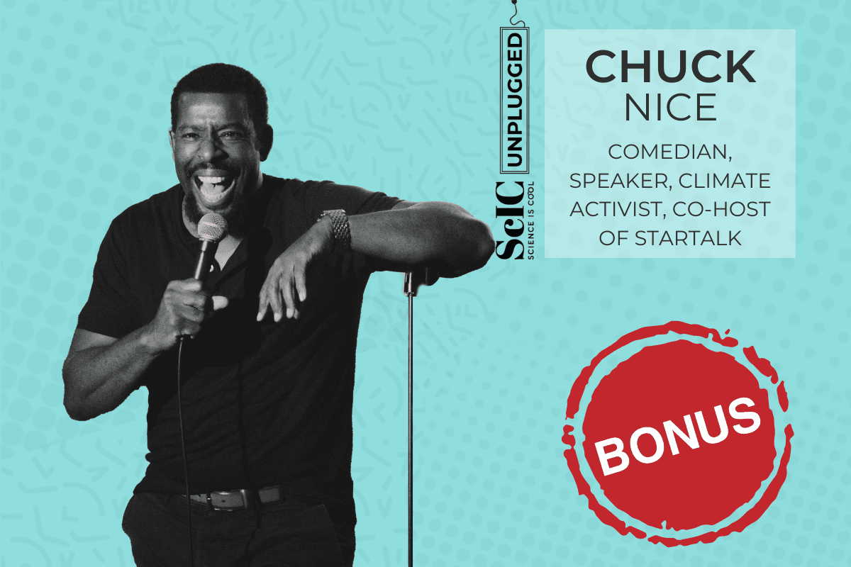 Bonus Episode: Chuck Nice, Comedian &amp; StarTalk Co-Host