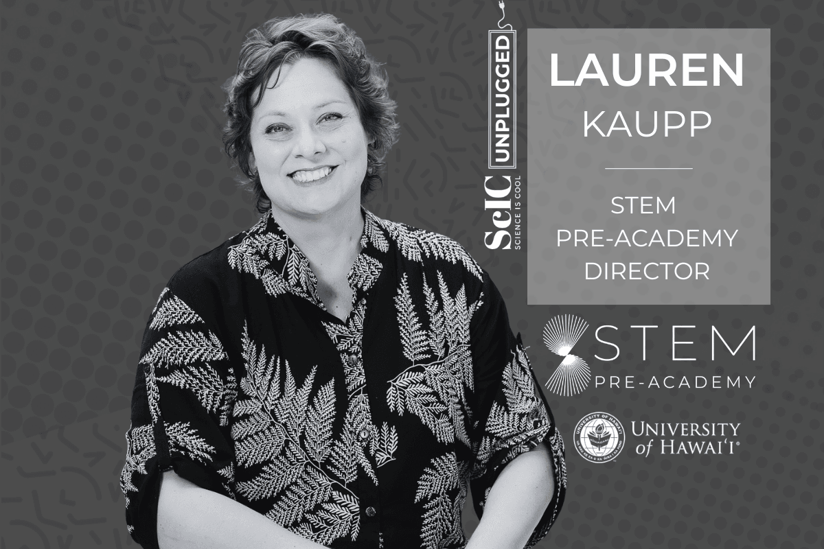 Your Backyard Is a Lab: Hawaii’s Lesson for Every Science Teacher with Lauren Kaupp